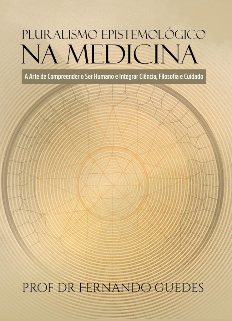 Pluralismo Epistemológico na Medicina