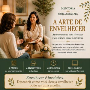 Mentoria | A Arte de Envelhecer